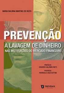 Baixar Prevenção à lavagem de dinheiro nas instituições do mercado financeiro pdf, epub, eBook