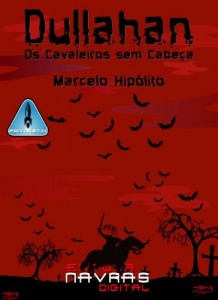 Baixar Dullahan – Os Cavaleiros sem Cabe&ccedil;a pdf, epub, eBook