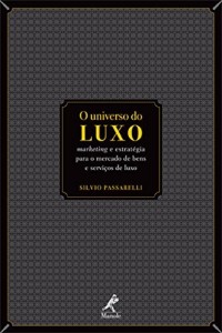 Baixar O universo do luxo pdf, epub, eBook