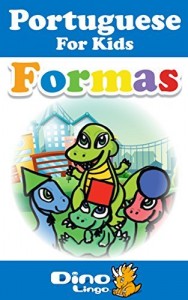 Baixar Portuguese for Kids – Shapes Storybook: Portuguese language lessons for children pdf, epub, eBook