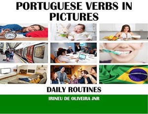 Baixar Portuguese Verbs In Pictures: Daily activities in Portuguese pdf, epub, eBook