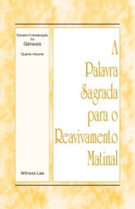 Baixar A Palavra Sagrada para o Reavivamento Matinal – Estudo-Cristaliza&ccedil;&atilde;o de G&ecirc;nesis Volume 4 pdf, epub, eBook