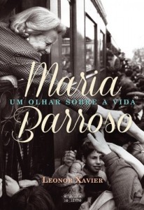 Baixar Maria Barroso – Um olhar sobre a vida pdf, epub, eBook