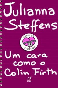 Baixar Amores Proibidos – Um cara como o Colin Firth pdf, epub, eBook