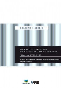 Baixar Escravidão africana no Recôncavo da Guanabara (séculos XVII-XIX) pdf, epub, eBook