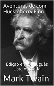 Baixar Aventuras de com Huckleberry Finn – Edição em Português – Lista anotada pdf, epub, eBook