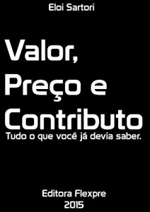 Baixar Valor, Preço e Contributo: Tudo o que você já devia saber pdf, epub, eBook