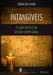 Baixar Intangíveis: O Lado Oculto da Gestão Empresarial pdf, epub, eBook