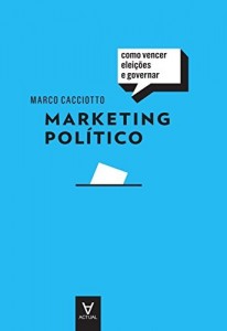 Baixar Marketing Político – Como Vencer Eleições e Governar pdf, epub, eBook