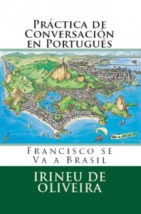 Baixar Pr&aacute;ctica de Conversaci&oacute;n en Portugu&eacute;s (Jack va a Brasil Livro 1) pdf, epub, eBook