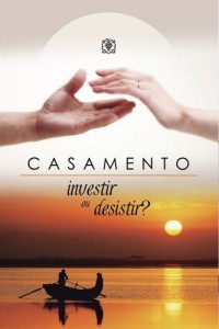 Baixar Casamento: investir ou desistir?: Livro cristão sobre casamento pdf, epub, eBook