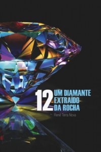 Baixar 12, um Diamante Extra&iacute;do da Rocha pdf, epub, eBook