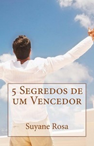 Baixar 5 Segredos de um Vencedor pdf, epub, eBook