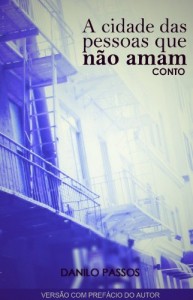 Baixar A cidade das pessoas que não amam (conto) – 2ª edição pdf, epub, eBook