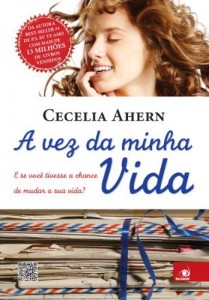 Baixar A Vez da Minha Vida: E se você tivesse a chance de mudar a sua vida? pdf, epub, eBook