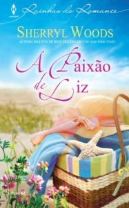 Baixar A Paixão de Liz – Harlequin Rainhas do Romance Ed.87 pdf, epub, eBook