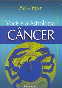 Baixar Voce e a Astrologia – Câncer (Você e a Astrologia) pdf, epub, eBook