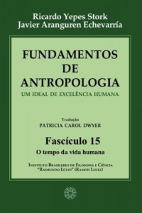 Baixar Fundamentos de Antropologia – Fasciculo 15 – O tempo da vida humana (ebook) pdf, epub, eBook