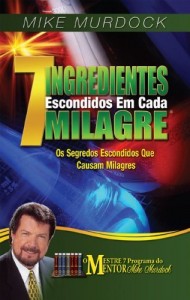 Baixar 7 Ingredientes Escondidos Em Cada Milagre pdf, epub, eBook