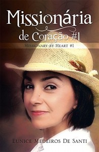 Baixar Missionaria de Coracao #1: Missionary by Heart #1 pdf, epub, eBook