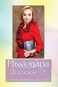 Baixar Missionaria de Coracao #2: Missionary by Heart #2 pdf, epub, eBook