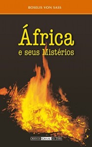 Baixar África e seus Mistérios pdf, epub, eBook