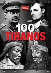 Baixar Hist&oacute;ria Viva – 100 Tiranos pdf, epub, eBook