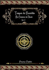 Baixar As Cr&ocirc;nicas de Nissir: Tempos de Escurid&atilde;o pdf, epub, eBook