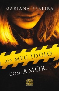 Baixar Ao meu &iacute;dolo, com amor… pdf, epub, eBook
