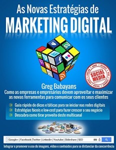 Baixar As Novas Estrat&eacute;gias de Marketing Digital: Como as empresas e empres&aacute;rios devem aproveitar e maximizar as novas… pdf, epub, eBook