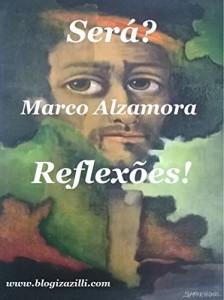 Baixar Será? Reflexões!: Quando o momento do Universo está “nervoso”, tudo parece “fervilhar” nos cerebelos mais aguçados! pdf, epub, eBook
