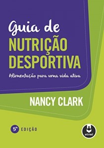 Baixar Guia de nutrição desportiva: Alimentação para uma Vida Ativa pdf, epub, eBook