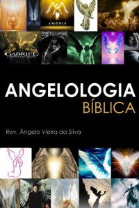 Baixar Angelologia Biblica (Estudos Biblicos Livro 4) pdf, epub, eBook