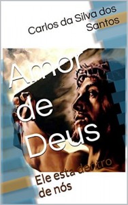 Baixar Amor de Deus: Ele esta dentro de n&oacute;s pdf, epub, eBook