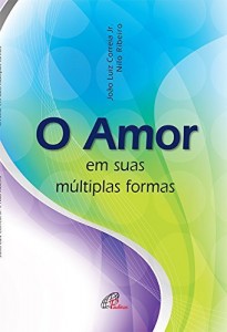 Baixar Amor em suas múltiplas formas pdf, epub, eBook