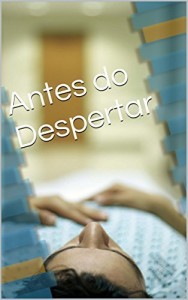 Baixar Antes do Despertar pdf, epub, eBook