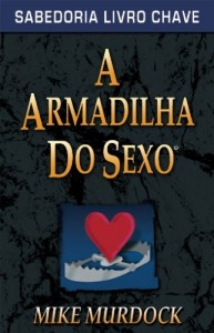 Baixar A Armadilha do Sexo pdf, epub, eBook