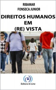 Baixar Direitos Humanos em (Re) Vista pdf, epub, eBook