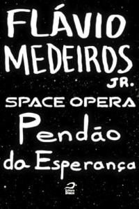 Baixar Space Opera – Pend&atilde;o da esperan&ccedil;a pdf, epub, eBook