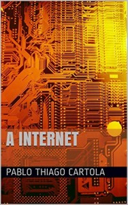 Baixar A Internet pdf, epub, eBook