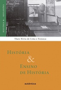Baixar História & Ensino de História pdf, epub, eBook