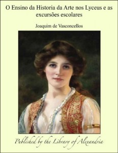 Baixar O Ensino da Historia da Arte nos Lyceus e as excursòes escolares pdf, epub, eBook