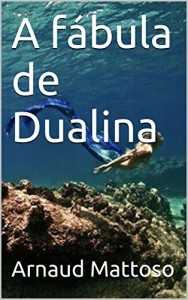 Baixar A fábula de Dualina pdf, epub, eBook