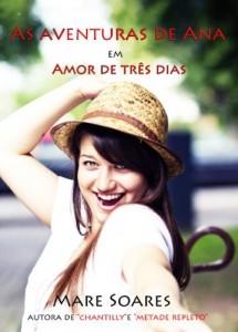 Baixar As aventuras de Ana: Amor de tr&ecirc;s dias pdf, epub, eBook