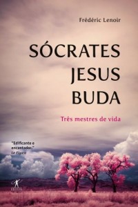 Baixar S&oacute;crates, Jesus, Buda pdf, epub, eBook