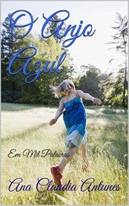 Baixar O Anjo Azul: Em Mil Palavras pdf, epub, eBook