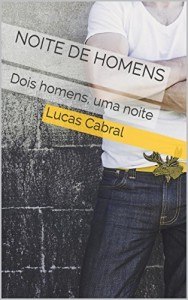 Baixar Noite de Homens: Dois homens, uma noite pdf, epub, eBook