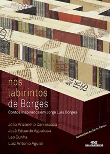 Baixar Nos Labirintos de Borges  –  Contos inspirados em Jorge Luís Borges pdf, epub, eBook