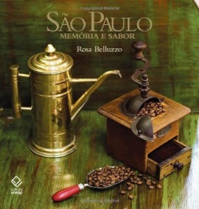 Baixar S&atilde;o Paulo: mem&oacute;ria e sabor pdf, epub, eBook