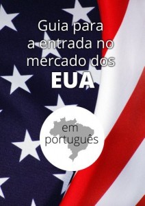 Baixar GUIA DE ENTRADA NO MERCADO DOS EUA: Vender nos EUA pdf, epub, eBook